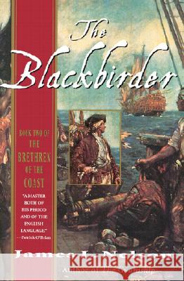 The Blackbirder: Book Two of the Brethren of the Coast James L. Nelson 9780060007799 HarperCollins Publishers - książka