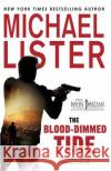 The Blood-Dimmed Tide Michael Lister 9781947606487 Pulpwood Press
