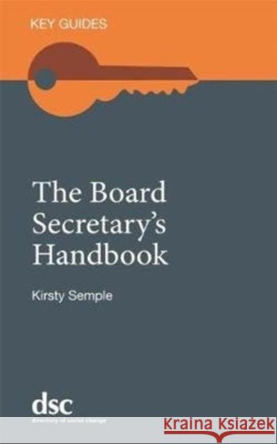 The Board Secretary's Handbook Kirsty Semple 9781784820091 Directory of Social Change - książka