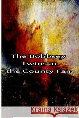 The Bobbsey Twins at the County Fair Jenny Swanson Laura Lee Hope 9781480028708 Cambridge University Press - książka