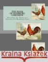 The Book of Hamburg Chickens: Breeding the Different Varieties of Hamburg Fowl L. Frank Baum Jackson Chambers 9781546384380 Createspace Independent Publishing Platform