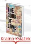 The Book of Love Dave Shelton 9781664189522 Xlibris Us