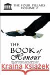 The Book On Honour Volume 2: The Four Pillars Volume 2 Quartey, Richard 9781716596483 Lulu.com