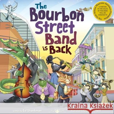 The Bourbon Street Band Is Back Ed Shankman Dave O'Neill 9781933212791 Commonwealth Editions - książka