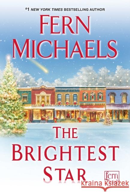 The Brightest Star: A Heartwarming Christmas Novel Fern Michaels 9781420150346 Kensington Publishing - książka