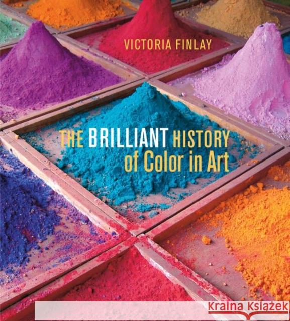 The Brilliant History of Color in Art Victoria Finlay 9781606064290 J. Paul Getty Trust Publications - książka
