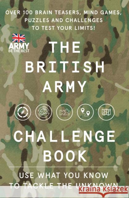 The British Army Challenge Book: The Must-Have Puzzle Book for This Christmas! Great Britain: Army 9780008356859 HarperCollins Publishers - książka