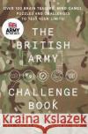 The British Army Challenge Book: The Must-Have Puzzle Book for This Christmas! Great Britain: Army 9780008356859 HarperCollins Publishers