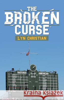 The Broken Curse Lyn Christian 9781532018954 iUniverse - książka