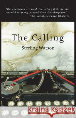 The Calling Sterling Watson 9780989237215 Pfp Publishing - książka