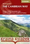 The Cambrian Way: Classic Wales mountain trek - south to north from Cardiff to Conwy George Tod 9781852849900 Cicerone Press