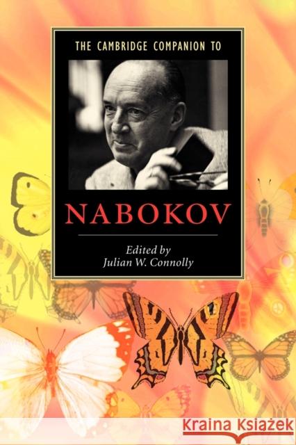 The Cambridge Companion to Nabokov Julian W. Connolly 9780521536431 Cambridge University Press - książka