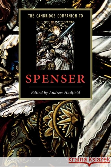 The Cambridge Companion to Spenser Andrew Hadfield 9780521645706 Cambridge University Press - książka