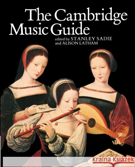 The Cambridge Music Guide Alison Latham 9780521399425  - książka