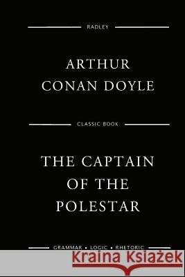 The Captain Of The Polestar Doyle, Arthur Conan 9781544882314 Createspace Independent Publishing Platform - książka