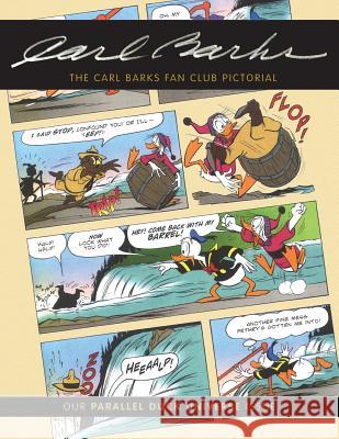 The Carl Barks Fan Club Pictorial: Our Parallel Duck Universe Issue Carl Barks Barbora Holan Cowles Joseph Robert Cowles 9781512336740 Createspace - książka