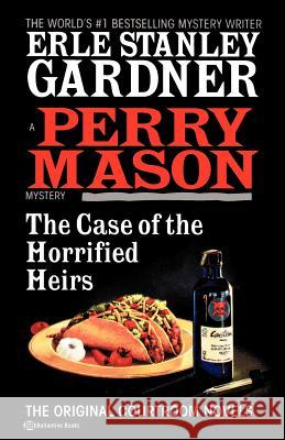 The Case of the Horrified Heirs Erle Stanley Gardner 9780345470430 Ballantine Books - książka