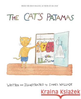 The Cat's Pajamas Daniel Wallace Kim Keller Rob Cameron 9781941758007 Inkshares - książka