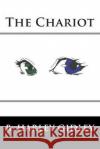 The Chariot B. Harley Gidley 9781508608554 Createspace Independent Publishing Platform