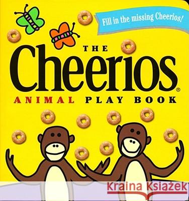 The Cheerios Animal Play Book Lee Wade Lee Wade 9780689830143 Little Simon - książka