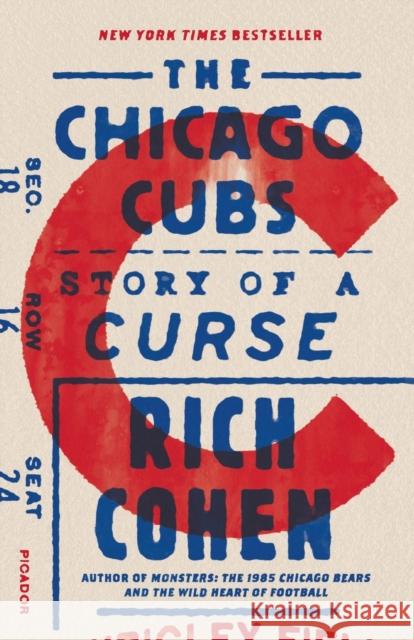 The Chicago Cubs: Story of a Curse Rich Cohen 9781250192783 Picador USA - książka