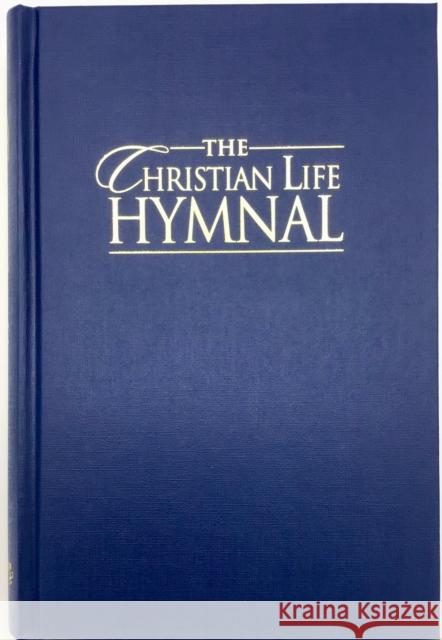 The Christian Life Hymnal Hendrickson Publishers 9781565639553 Hendrickson Publishers - książka