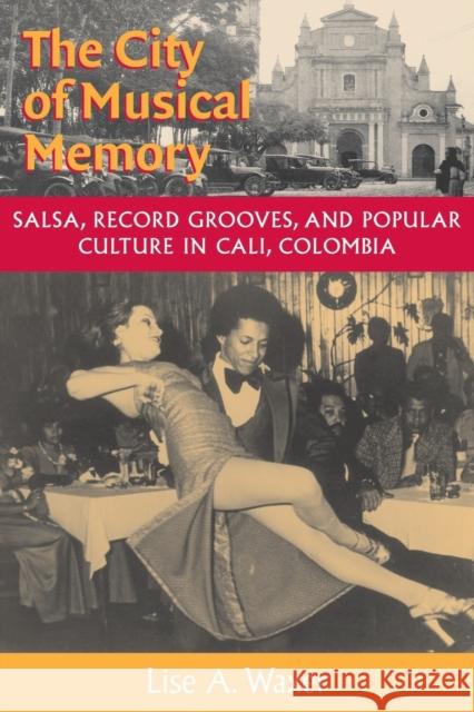 The City of Musical Memory Lise A. Waxer 9780819564429 Wesleyan University Press - książka