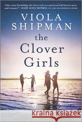 The Clover Girls Viola Shipman 9781525896002 Graydon House - książka
