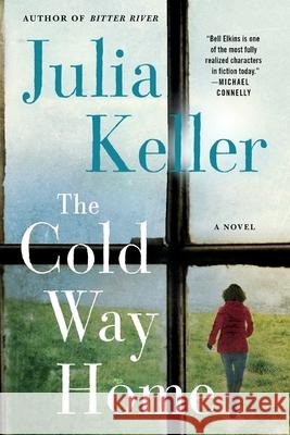 The Cold Way Home Keller, Julia 9781250191236 St. Martins Press-3PL - książka