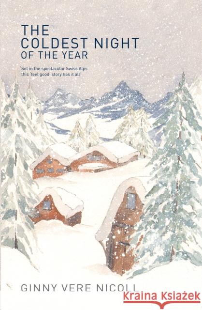 The Coldest Night of the Year Vere, Nicoll Ginny Virginia 9780956336613 Feel Good Books - książka