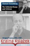 The Collected Essays and Criticism, Volume 2: Arrogant Purpose, 1945-1949 Greenberg, Clement 9780226306223 University of Chicago Press