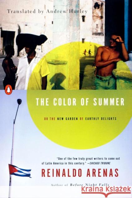 The Color of Summer: Or the New Garden of Earthly Delights Reinaldo Arenas Andrew Hurley 9780140157192 Penguin Books - książka