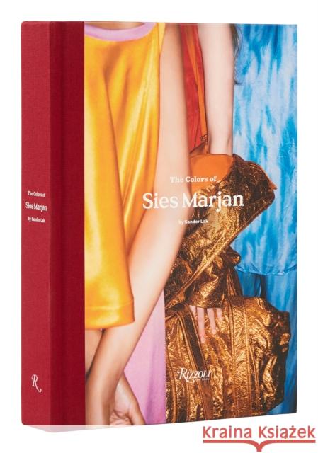 The Colors of Sies Marjan Sander Lak Rem Koolhaas Elizabeth Peyton 9780847872206 Rizzoli International Publications - książka