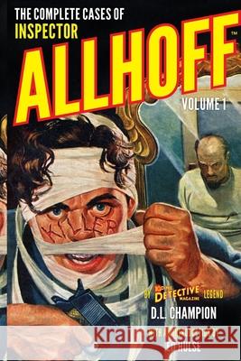 The Complete Cases of Inspector Allhoff, Volume 1 D. L. Champion John Fleming Gould Ed Hulse 9781618271365 Altus Press - książka