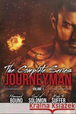 The Complete Journeyman Series - Volume 1 Golden Czermak Cassy Roop Kellie Montgomery 9781543247008 Createspace Independent Publishing Platform - książka