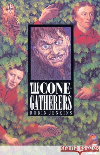 The Cone Gatherers Robin Jenkins 9780582060173 Pearson Education Limited - książka