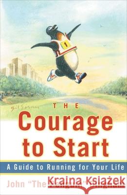 The Courage To Start Bingham, John The Penguin 9780684854557 Fireside Books - książka