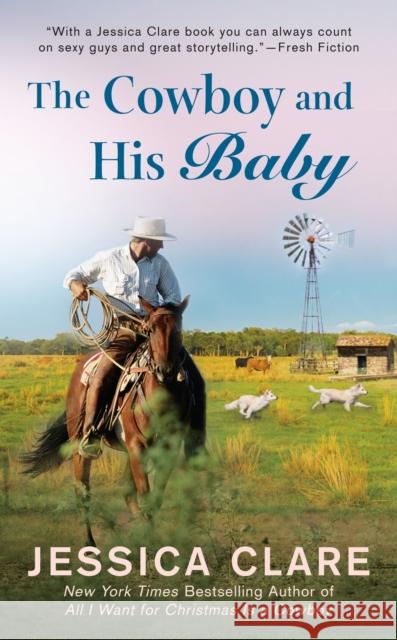 The Cowboy And His Baby Jessica Clare 9781984803986 Berkley Books - książka