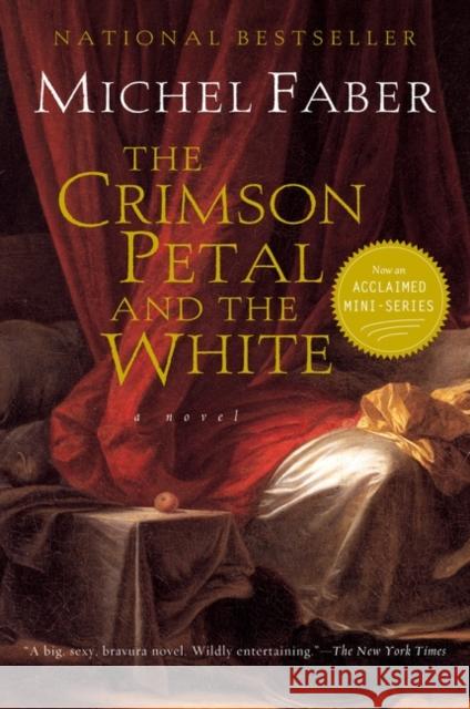The Crimson Petal and the White Michel Faber 9780156028776 Harvest Books - książka