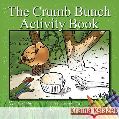 The Crumb Bunch Activity Book Heidi Fagerberg Kitwana Julius 9780997890099 Cas - książka