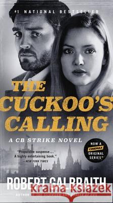 The Cuckoo's Calling Robert Galbraith J. K. Rowling 9780316330169 Mulholland Books - książka