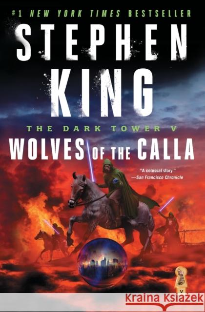 The Dark Tower V: Wolves of the Calla King, Stephen 9780743251624 Scribner Book Company - książka