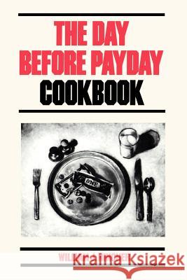 The Day Before Payday Cookbook William J. Hincher 9780595100279 iUniverse - książka