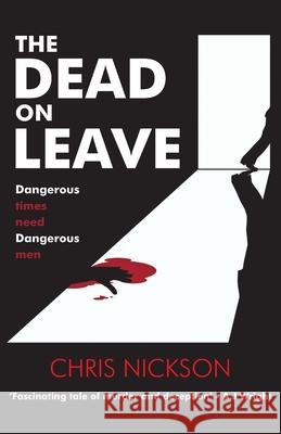 The Dead on Leave Chris Nickson 9781839011580 Lume Books - książka