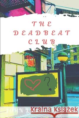 The Deadbeat Club John Lugo-Trebble 9781916059610 Barnot Press - książka