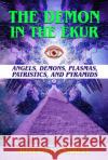 The Demon in the Ekur Joseph P. (Joseph P. Farrell) Farrell 9781948803649 Adventures Unlimited Press