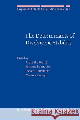 The Determinants of Diachronic Stability  9789027202413 John Benjamins Publishing Co - książka