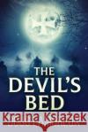 The Devil's Bed Lamoreux, Doug 9784867451090 Next Chapter