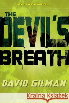 The Devil's Breath David Gilman 9780440422396 Delacorte Press Books for Young Readers - książka