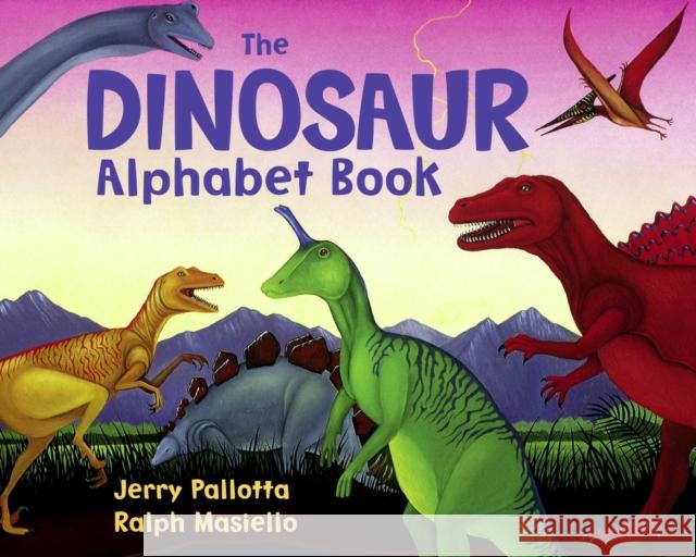 The Dinosaur Alphabet Book Jerry Pallotta Ralph Masiello 9780881064667 Charlesbridge Publishing - książka